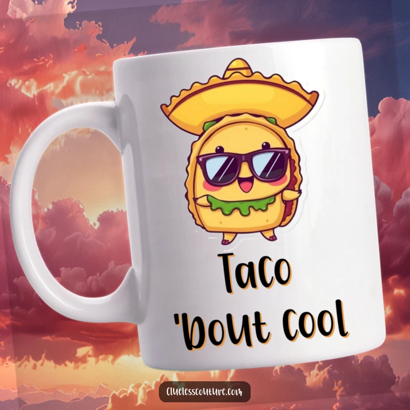 Funny mug featuring a proud anthropomorphic taco character wearing a small sombrero and cool sunglasses, exuding confidence.