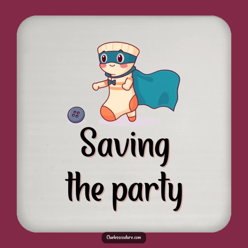 Funny Brave Sock Rescuing Button Coaster, Tiny Heroic Gift