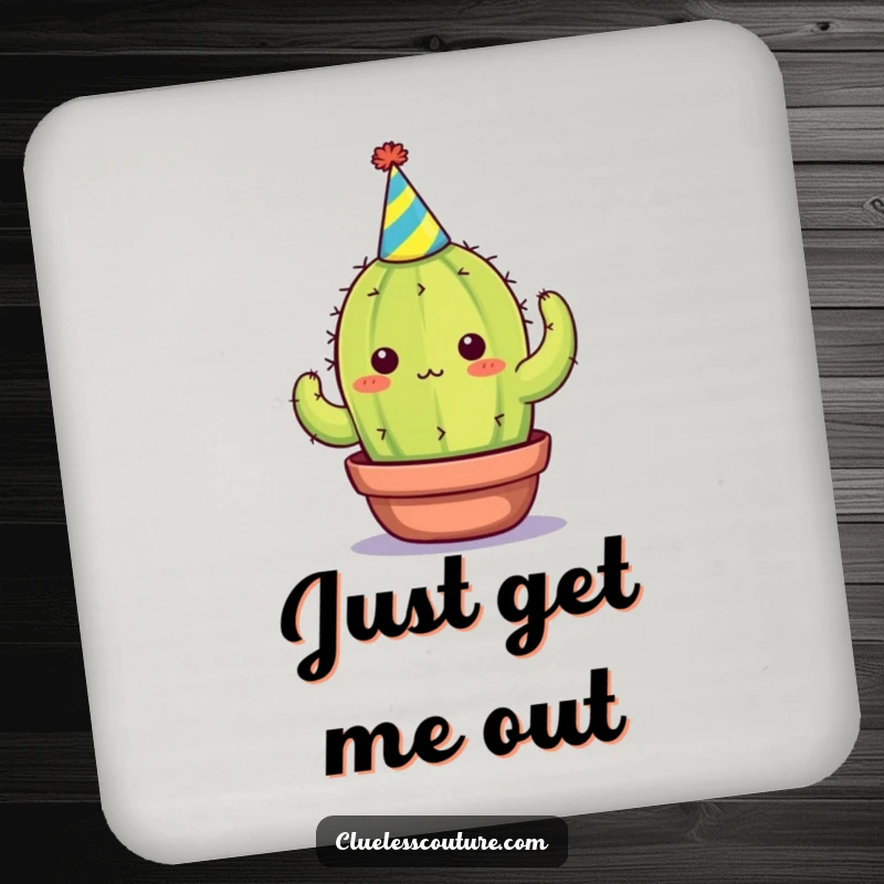 Funny drink coaster featuring an overwhelmed cactus in a party hat, offering surface protection with a humorous twist, a funny gift.