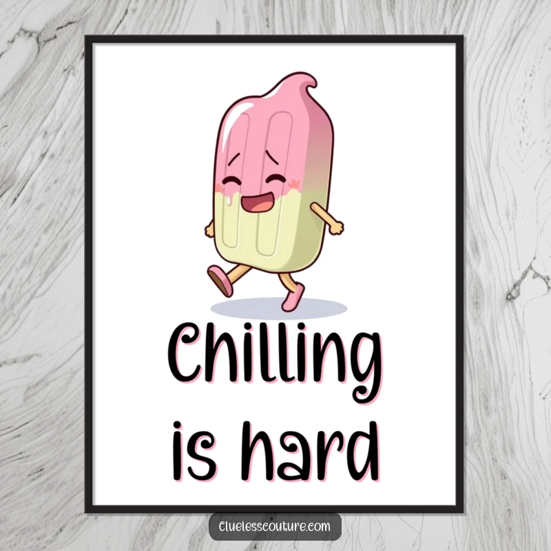 Funny poster of a cartoon popsicle character melting dramatically while trying to walk, showcasing a humorous and relatable struggle.