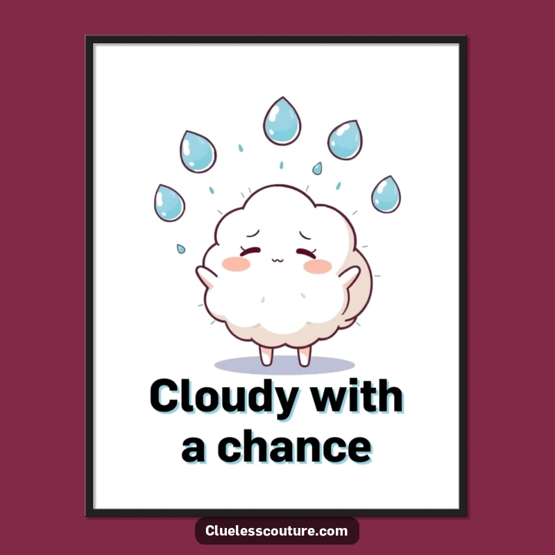 Funny Overwhelmed Cloud Poster: Whimsical Wall Art of Cloud Juggling Raindrops