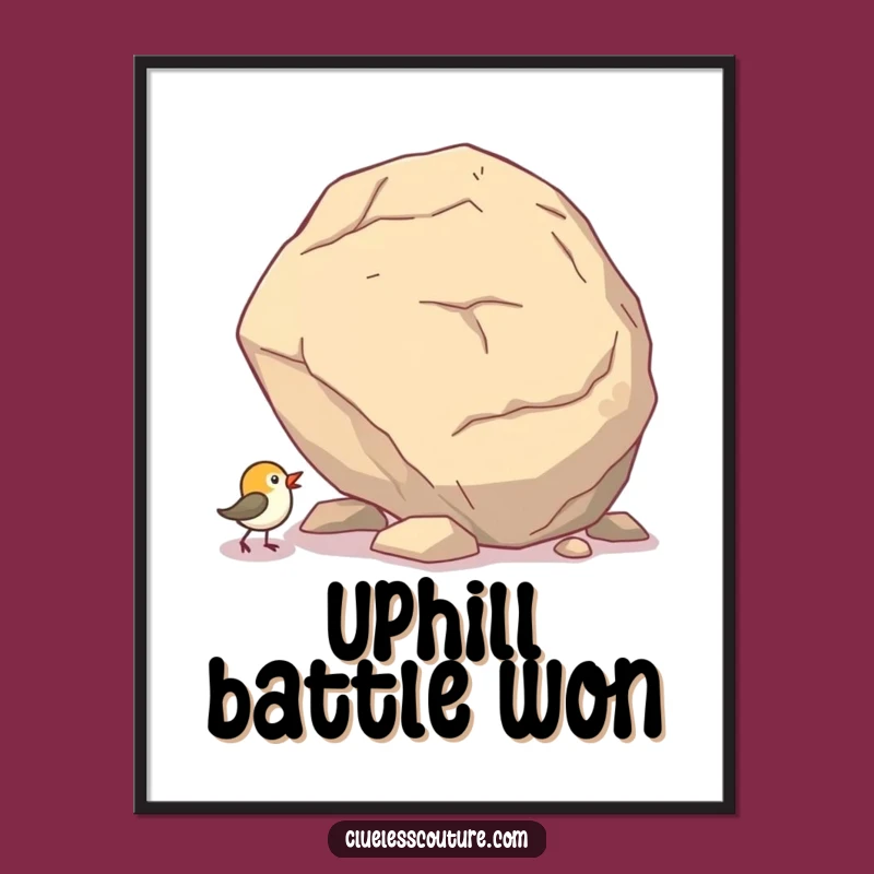 Funny Bird Boulder Push Poster - Hilarious Motivational Wall Art