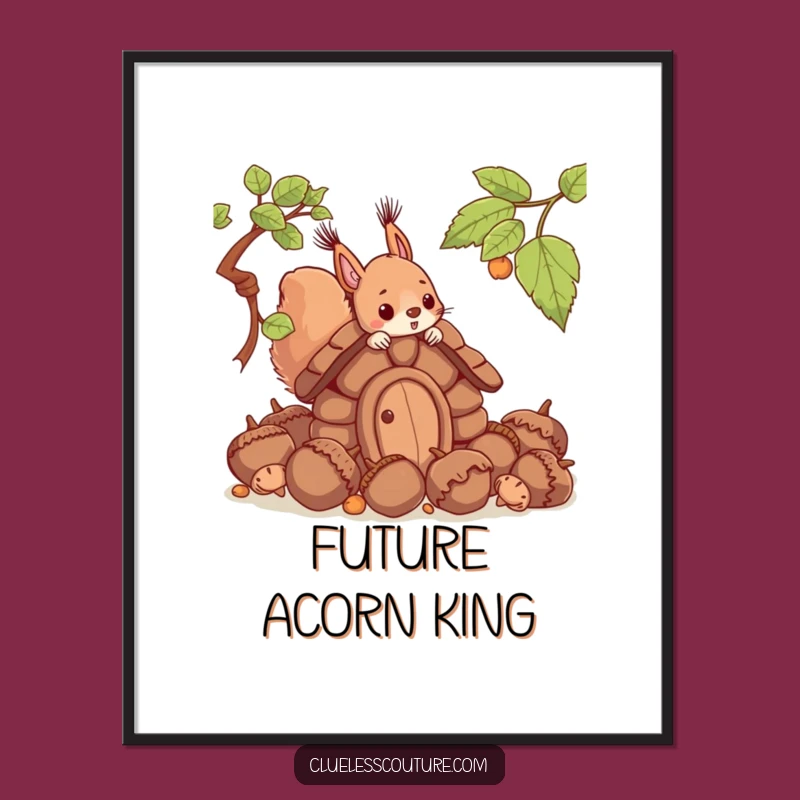 Funny Squirrel Acorn House Poster: Hilarious Woodland Art for Your Walls