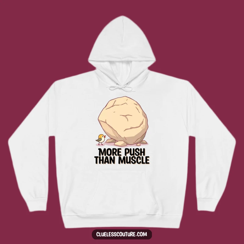 Funny Bird Boulder Push Hoodie - Cozy & Hilarious Motivational Wear