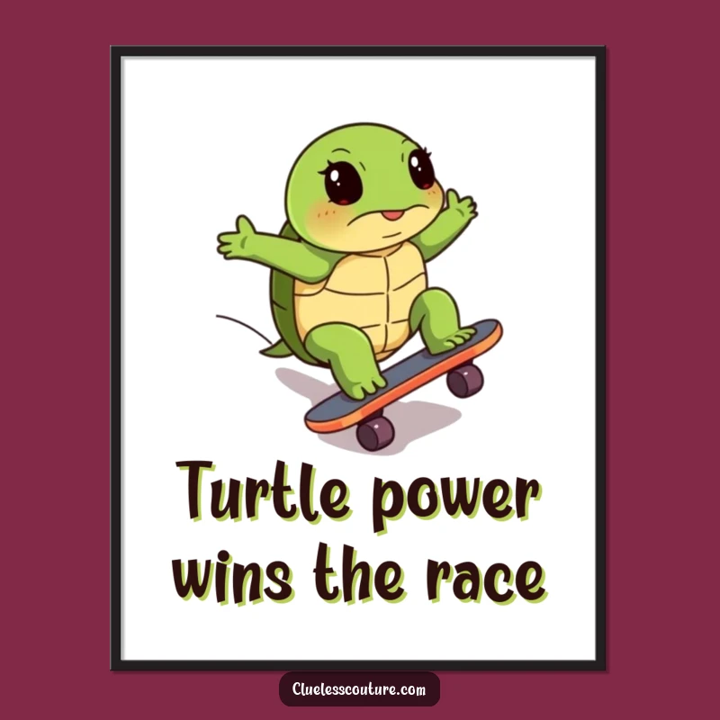 Funny Free Printable Turtle Skateboard Wall Art: Determined Effort Downloadable Art