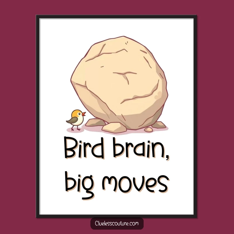 Funny Free Printable Wall Art: Bird Pushing Boulder - Hilarious Downloadable Motivational Decor!
