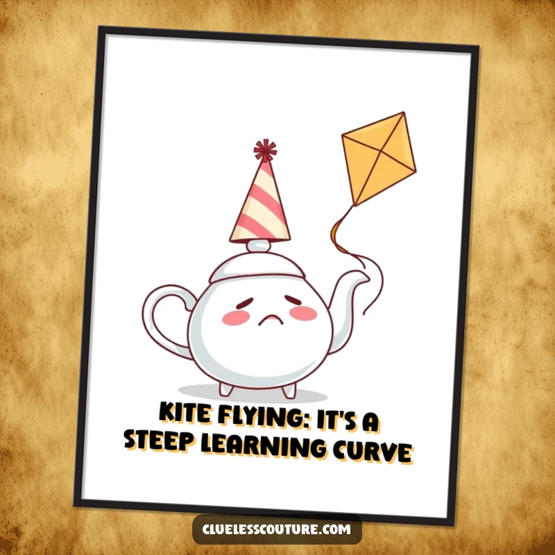 Funny free printable wall art depicting a confused teapot wearing a party hat, hilariously attempting to fly a kite, whimsical illustration.