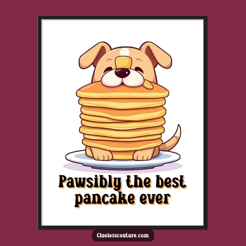 Funny Free Printable Wall Art: Dog Pancake Balance - Hilarious Downloadable Decor!