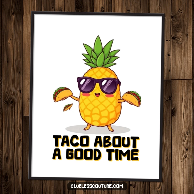 Funny Free Printable Wall Art: A pineapple sporting sunglasses, expertly juggling three tiny tacos, a vibrant and humorous piece.