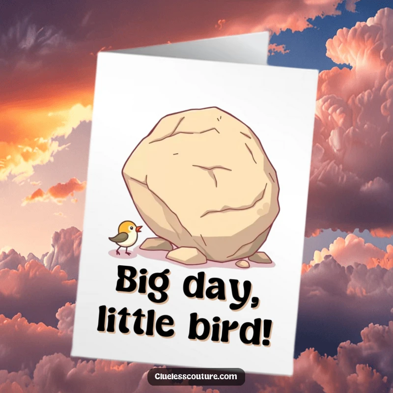 Funny Free Printable Birthday Card: A tiny bird straining with all its might to push an enormous boulder up a steep hill.