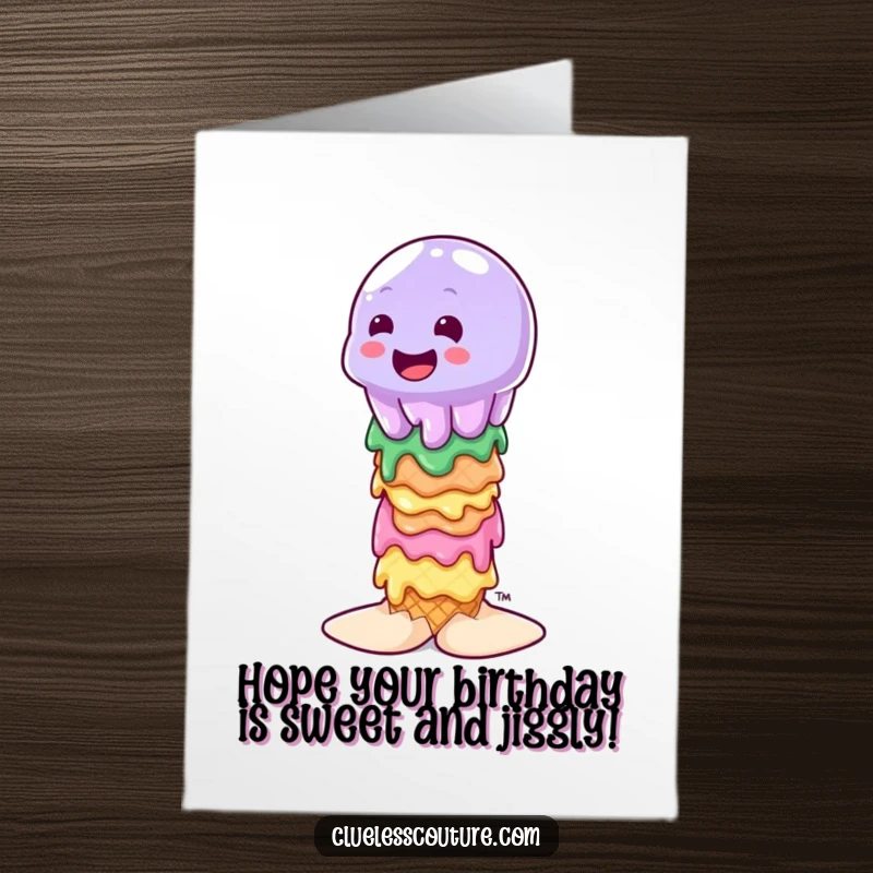 Funny Free Printable Birthday Card: A wobbly jelly character attempts to balance precariously on a stack of melting ice cream cones.