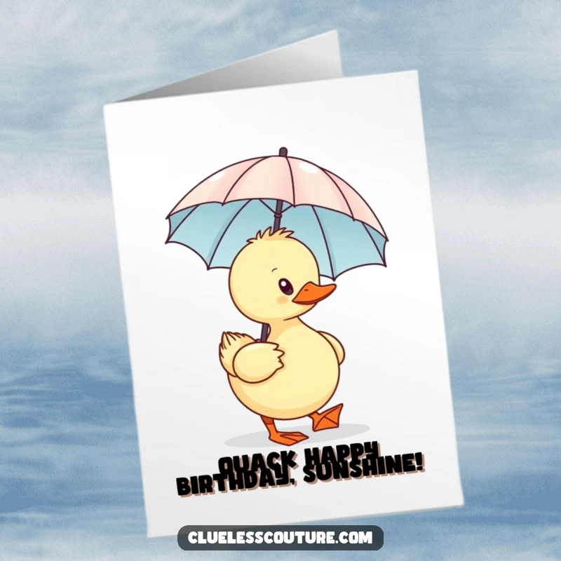 Funny Free Printable Birthday Card: Sassy duck with a tiny designer umbrella, waddling with attitude, ready to wish you a happy birthday.