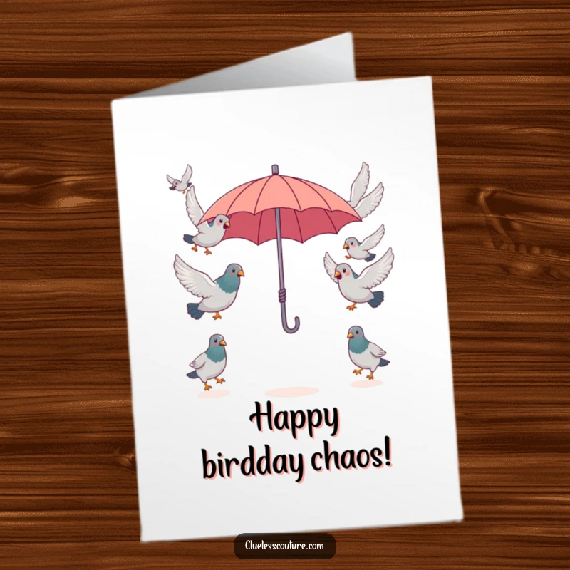 Funny Free Printable Birthday Card: Surprised pigeons fly in opposite directions from a tiny umbrella, chaotic bird humor.