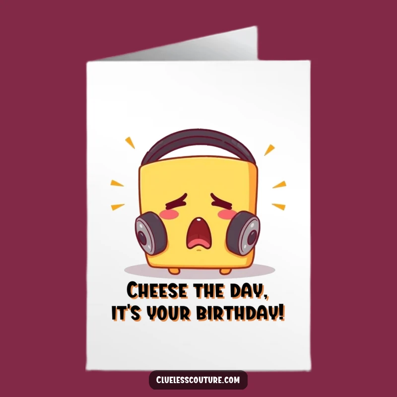Funny Free Printable Birthday Card: Startled Cheese Headphones - Hilarious Downloadable Gift!
