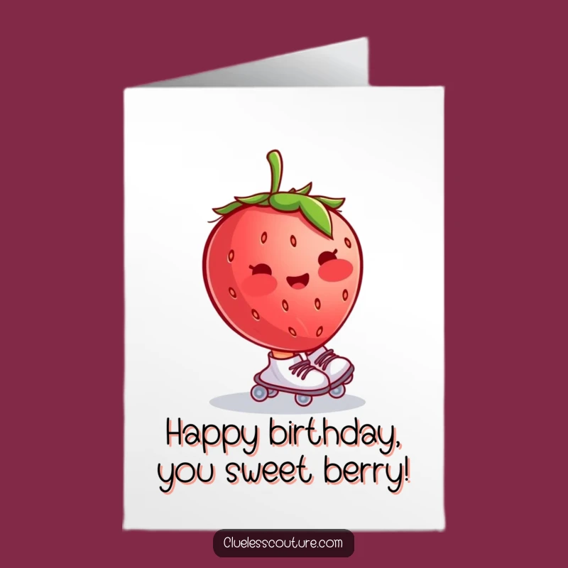 Free Printable Funny Birthday Card: Strawberry Skates, Hilarious Downloadable Gift