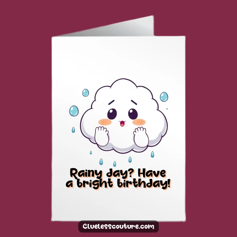 Free Printable Funny Birthday Card: Cloud Juggles Rain, Hilarious Downloadable Gift