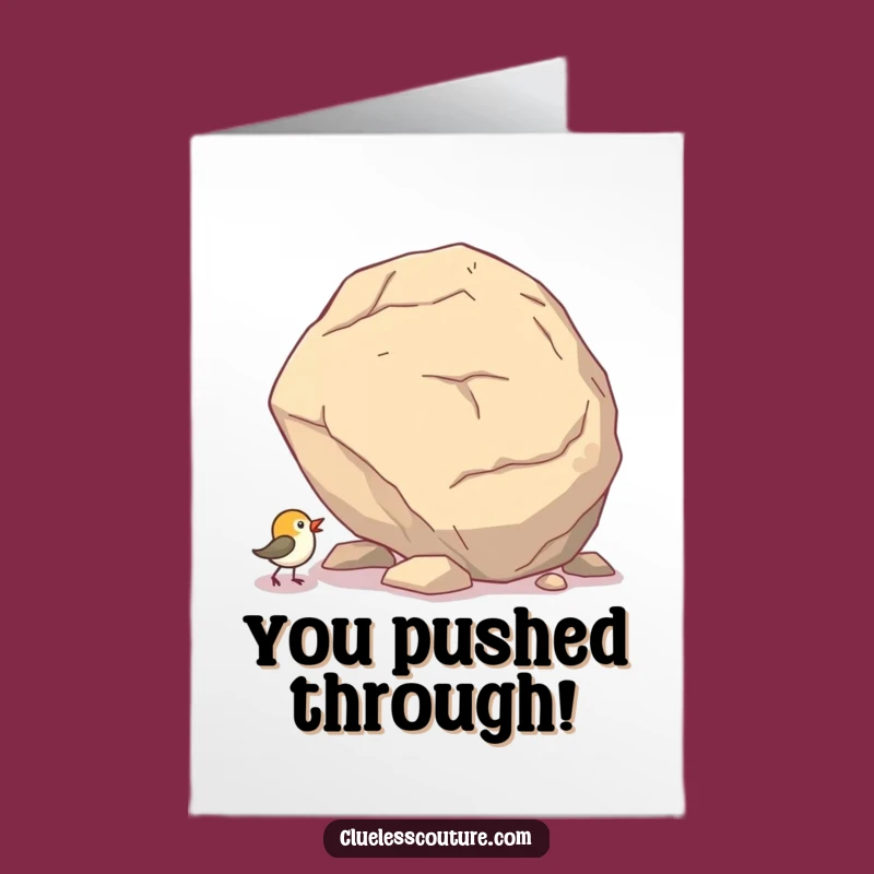 Free Printable Congrats Card: Bird Pushing Boulder - Hilarious Downloadable Achievement!