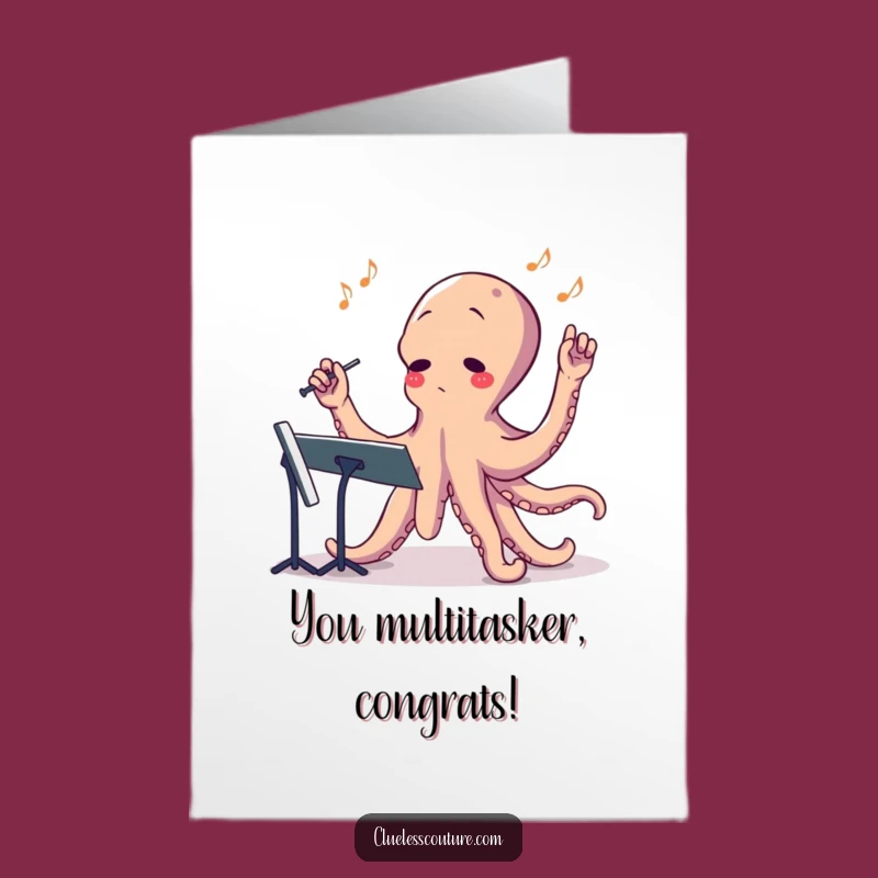 Free Printable Congrats Card: Octopus Conductor Chaos Funny Downloadable Gift