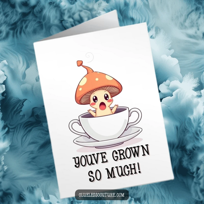 Funny free printable congrats card: mushroom leaping out of a teacup, leaving a steam trail, a moment of surprise.