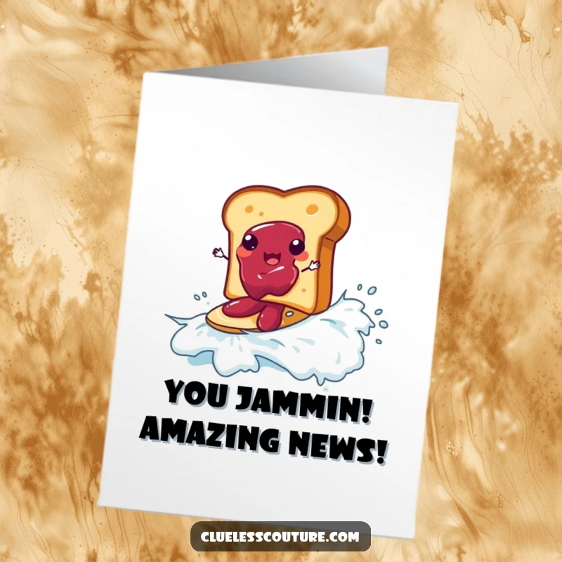 Funny free printable congrats card: toast attempting to surf on a wave of jam, a sweet victory depicted.