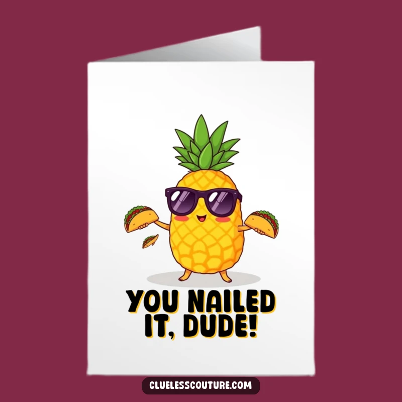 Awesome Pineapple Taco Juggling Free Printable Congrats Card - DIY Downloadable