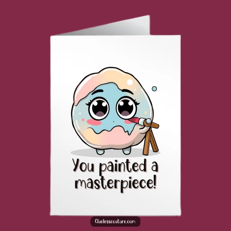 Free Printable Congrats Card: Blob's Masterpiece Achievement Funny Gift