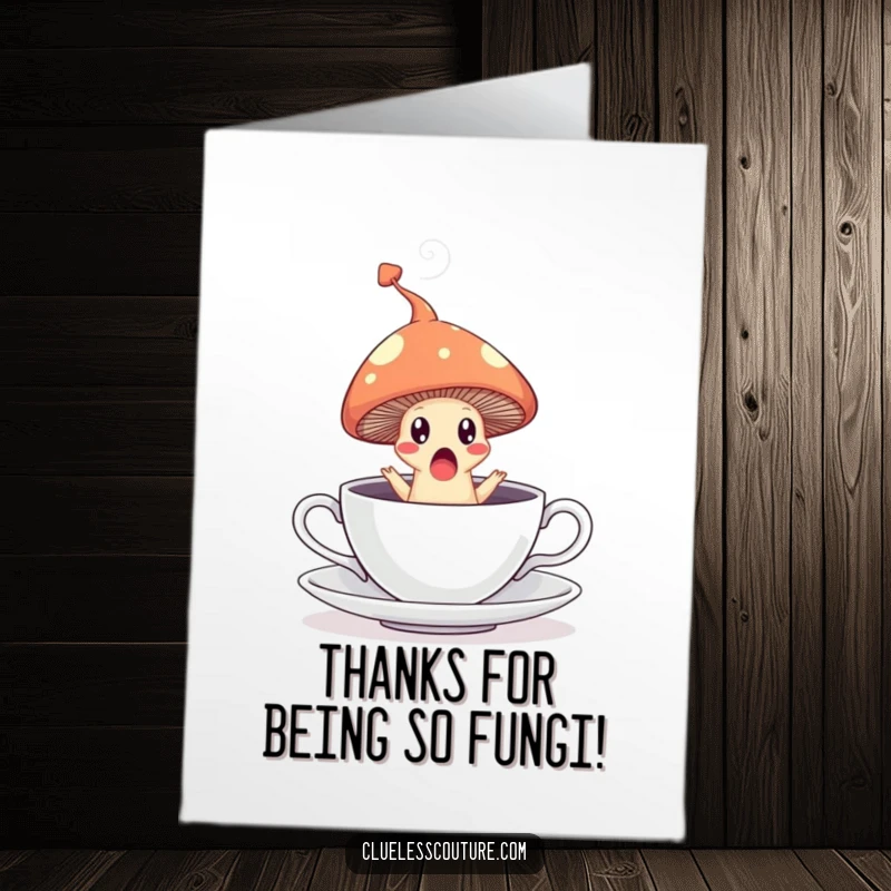 Funny free printable thank you card: a surprised mushroom leaping from a teacup with a steam trail, a whimsical thank you.