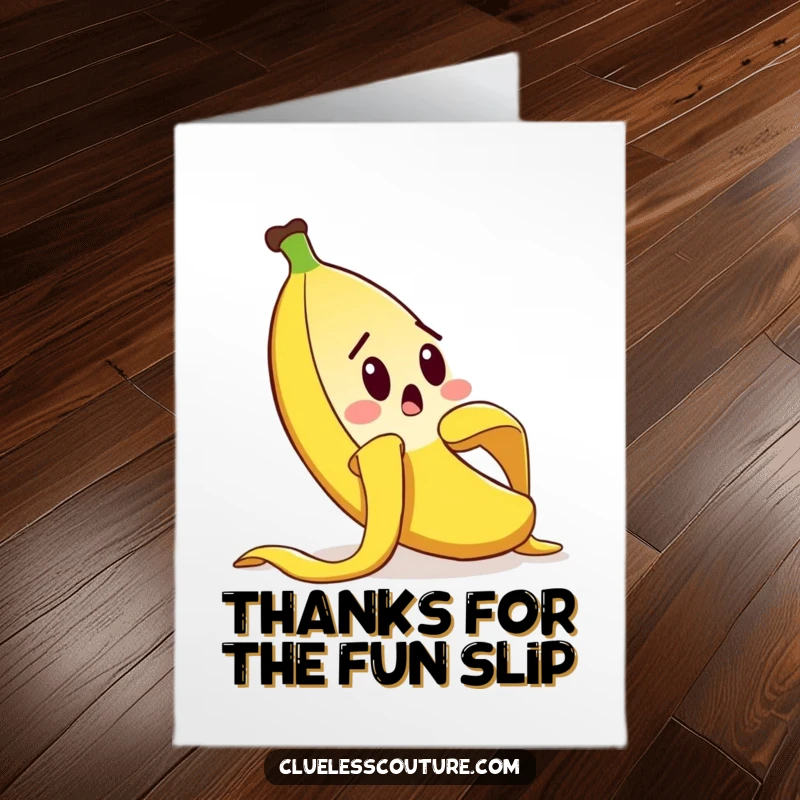Funny Free Printable Thank You Card featuring a surprised banana peel character comically slipping on itself as thanks.