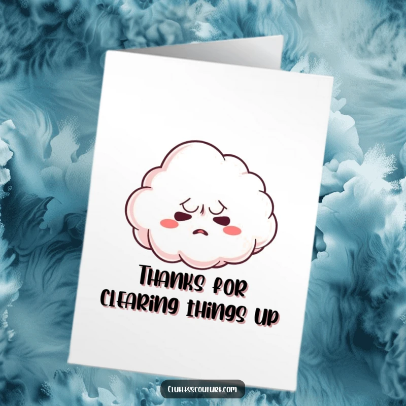 Funny Free Printable Thank You Card featuring a nervous cloud character trying to form a thank you shape with effort.