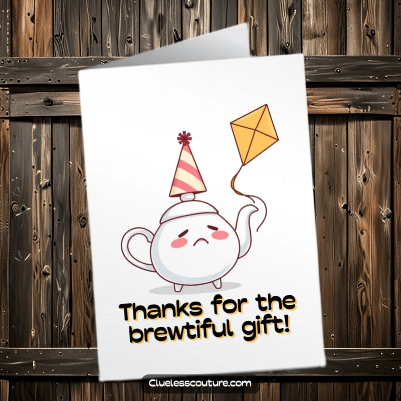 Funny free printable thank you card with a confused teapot in a party hat, hilariously failing to fly a kite.