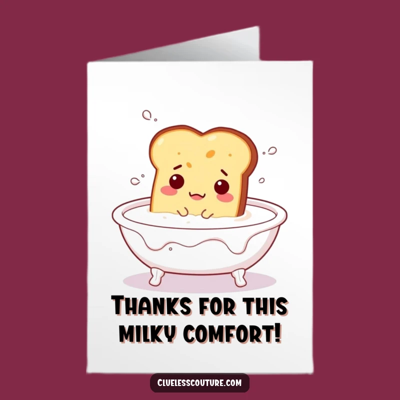 Free Printable Thank You Card: Toast's Milky Thanks - Funny Downloadable Appreciation!