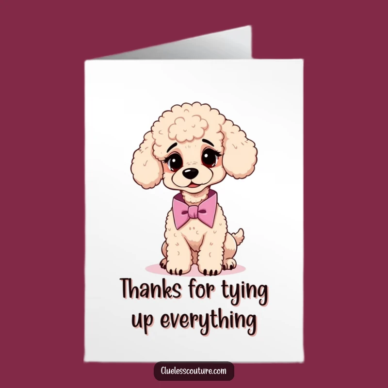 Funny Free Printable Thank You Card: Poodle's Cravat Quest - Downloadable Thanks!