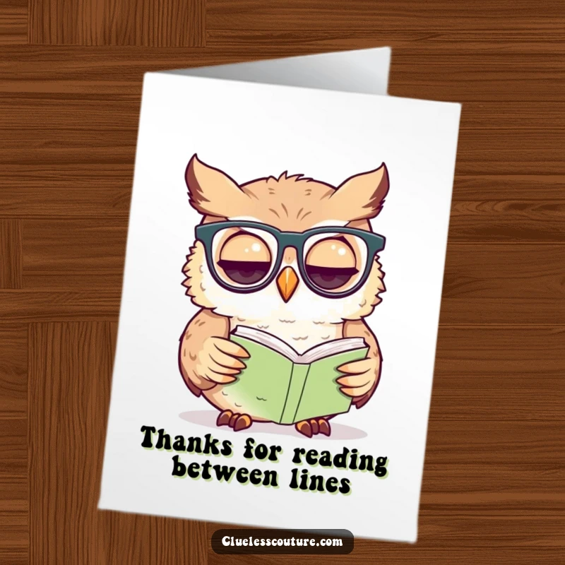 Funny Free Printable Thank You Card: A confused owl wearing glasses, struggling to read a small book, offering thanks.