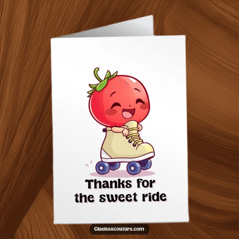 Funny Free Printable Thank You Card: Giggling strawberry cartoon on a runaway roller skate, cheerful gratitude art.