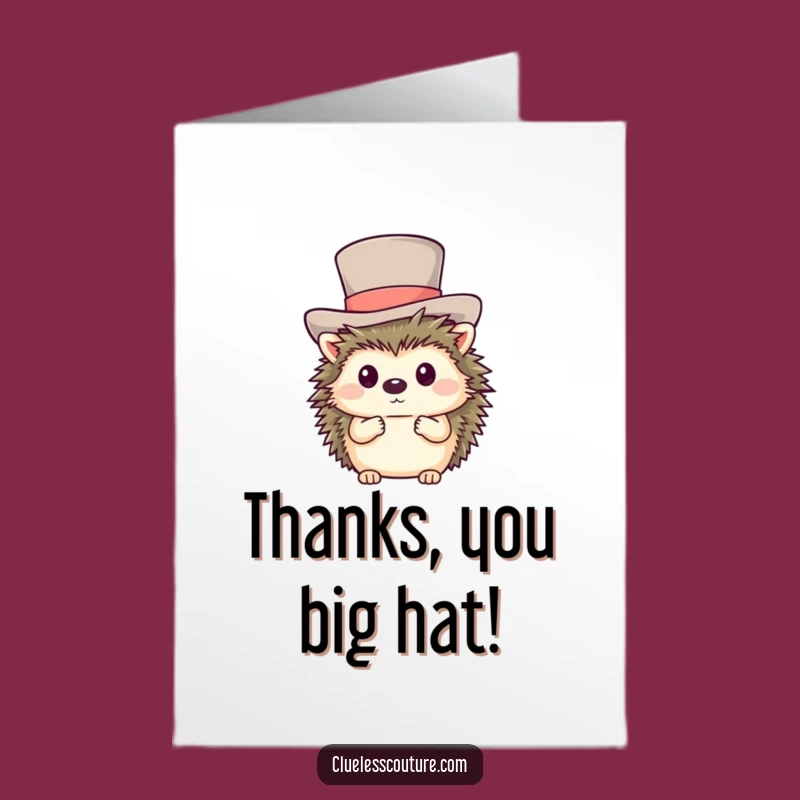 Free Printable Thank You Card: Shy Hedgehog Top Hat - A Funny Downloadable Gift of Gratitude!