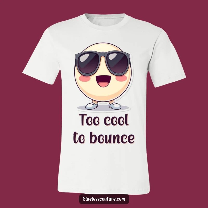 Funny Cool Ball T-Shirt: Show Off Your Style with Oversized Sunglasses