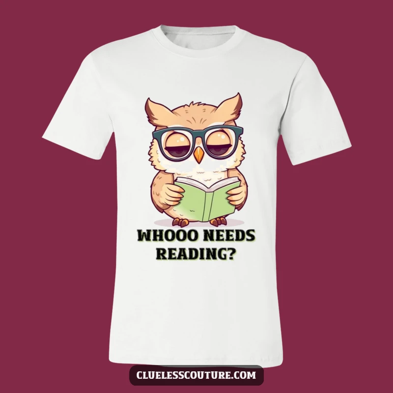 Funny Owl Reading Glasses T-Shirt A Hilarious Bookworm Gift